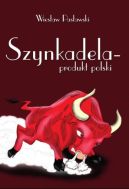 Ok�adka - Powi�ksz Szynkadela - produkt polski