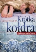 Okładka książki - Krótka kołdra. O dialogu małżeńskim