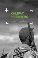 Ok�adka - Kalifat albo �mier�. Wojownik grupy Boko Haram spotyka Jezusa