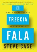 Okadka - TRZECIA FALA. Wizja gospodarki przyszoci