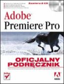 Okadka ksizki - Adobe Premiere Pro. Oficjalny podrcznik