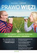 Okadka ksizki - Prawo Wizi. Jak si dogada i stworzy doskonae relacje prywatne i zawodowe