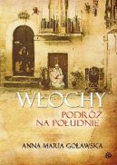 Okładka - WŁOCHY. PODRÓŻ NA POŁUDNIE