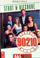 Okadka - Start w nieznane. Beverly Hills 90210. T12