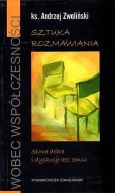Okadka - Sztuka rozmawiania Sowa dobra i dyskusje bez sensu
