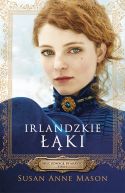 Okładka ksiązki - Irlandzkie Łąki