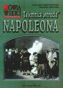 Okadka ksizki - Tajemnica otrucia Napoleona 