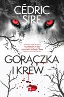 Okładka - Gorączka i krew