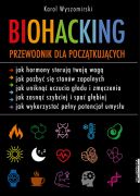 Okadka ksizki - Biohacking. Podrcznik dla pocztkujcych