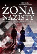 Okładka - Żona nazisty. Jak pewna Żydówka przeżyła Zagładę