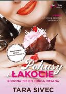 Okładka książki - Pokusy i łakocie. Rodzina nie do końca idealna