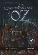Okadka - Zy Czarmoksinik z Oz