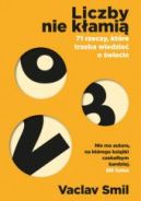 Okadka - Liczby nie kami. 71 rzeczy, ktre trzeba wiedzie o wiecie 