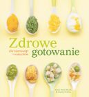 Okadka ksizki - Zdrowe gotowanie dla niemowlt i maluchw