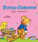 Okadka ksizki - Tupcio Chrupcio. Mam rodzestwo