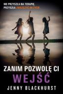 Okładka książki - Zanim pozwolę Ci wejść