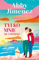 Ok�adka ksi�zki - Tylko mnie nie zapomnij