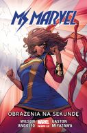Okładka książki - Ms Marvel. Obrażenia na sekundę. Tom 7