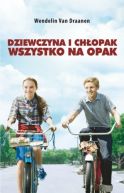 Okadka ksiki - Dziewczyna i chopak wszystko na opak