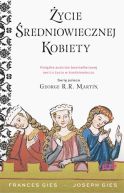 Okładka - Życie średniowiecznej kobiety