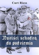 Okładka - Naziści schodzą do podziemia