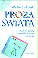 Okadka ksiki - Proza wiata. Szkice do obrazu powieciopisarstwa wieku XX