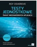 Ok�adka - Testy jednostkowe. �wiat niezawodnych aplikacji. Wydanie II