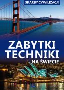 Okładka - Skarby cywilizacji. Zabytki techniki na świecie