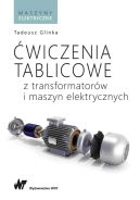 Okładka - Ćwiczenia tablicowe z transformatorów i maszyn elektrycznych