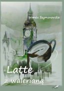 Okładka - Latte z walerianą