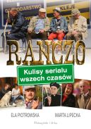 Ok�adka - Ranczo. Kulisy serialu wszech czas�w
