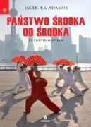 Ok�adka - Pa�stwo �rodka od �rodka: Za Chi�skim Murem