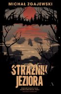 Okładka ksiązki - Strażnik jeziora