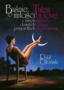 Okadka ksizki - Banie o mioci i innych dziwnych przypadkach | Tales of love and other curious predicaments