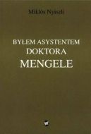 Okadka - Byem asystentem doktora Mengele