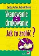 Ok�adka - Skanowanie i drukowanie. Jak to zrobi�?