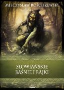 Okładka książki - Słowiańskie baśnie i bajki