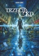 Ok�adka - Trzecie oko - Akt I. Miasto �wiate�