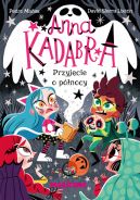 Ok�adka - Anna Kadabra. Przyj�cie o p�nocy