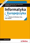 Okadka - Informatyka Europejczyka. Poradnik metodyczny dla nauczycieli informatyki w gimnazjum. Edycja: Windows XP, Windows Vista, Linux Ubuntu (wydanie IV)