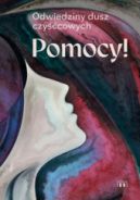 Ok�adka ksi�zki - Pomocy! Odwiedziny dusz czy��cowych