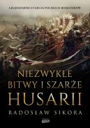 Okadka - Niezwyke bitwy i szare husarii