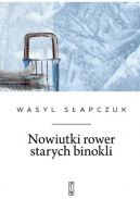 Okadka ksiki - Nowiutki rower starych binokli