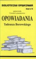 Okładka - Biblioteczka Opracowań. Opowiadania Tadeusza Borowskiego