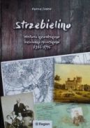 Ok�adka - Strzebielino. Historia kaszubskiego za�cianka rycerskiego 1316-1945