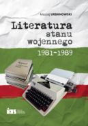 Ok�adka ksi�zki - Literatura stanu wojennego 1981-1989