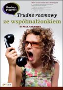 Ok�adka - Musimy pogada�. Trudne rozmowy ze wsp�ma��onkiem