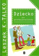 Okadka - Dziecko dla profesjonalistw