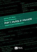 Okadka - PHP 7, MySQL 8 i Maria DB. Praktyczny podrcznik