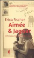 Okadka - Aimee & Jaguar  Historia pewnej mioci Berlin 1943